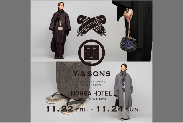 
                      <center>NOHGA HOTEL AKIHABARA TOKYO × Y. & SONS</center><center> -POP UP EVENT-</center>
                      